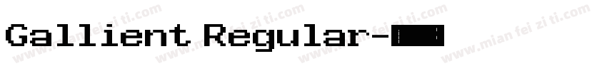 Gallient Regular字体转换